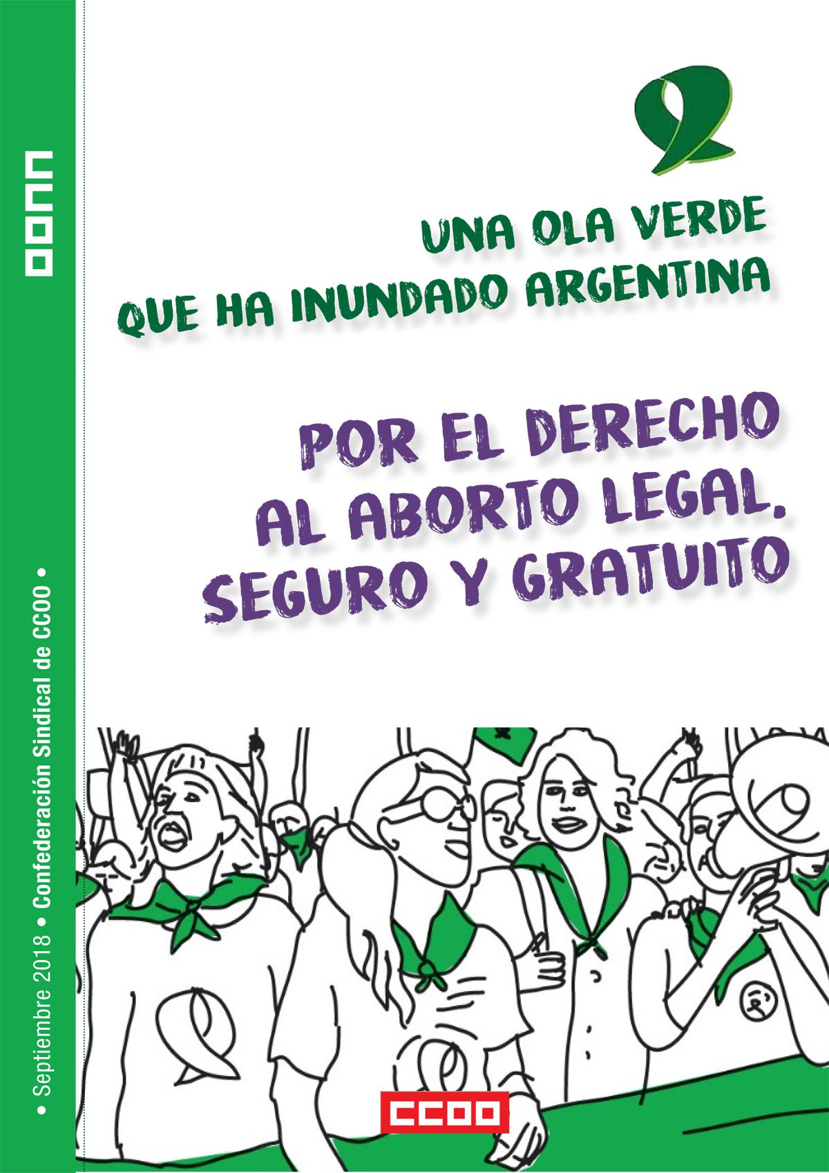 Una ola verde que ha inundado argentina por el derecho al aborto legal, seguro y gratuito
