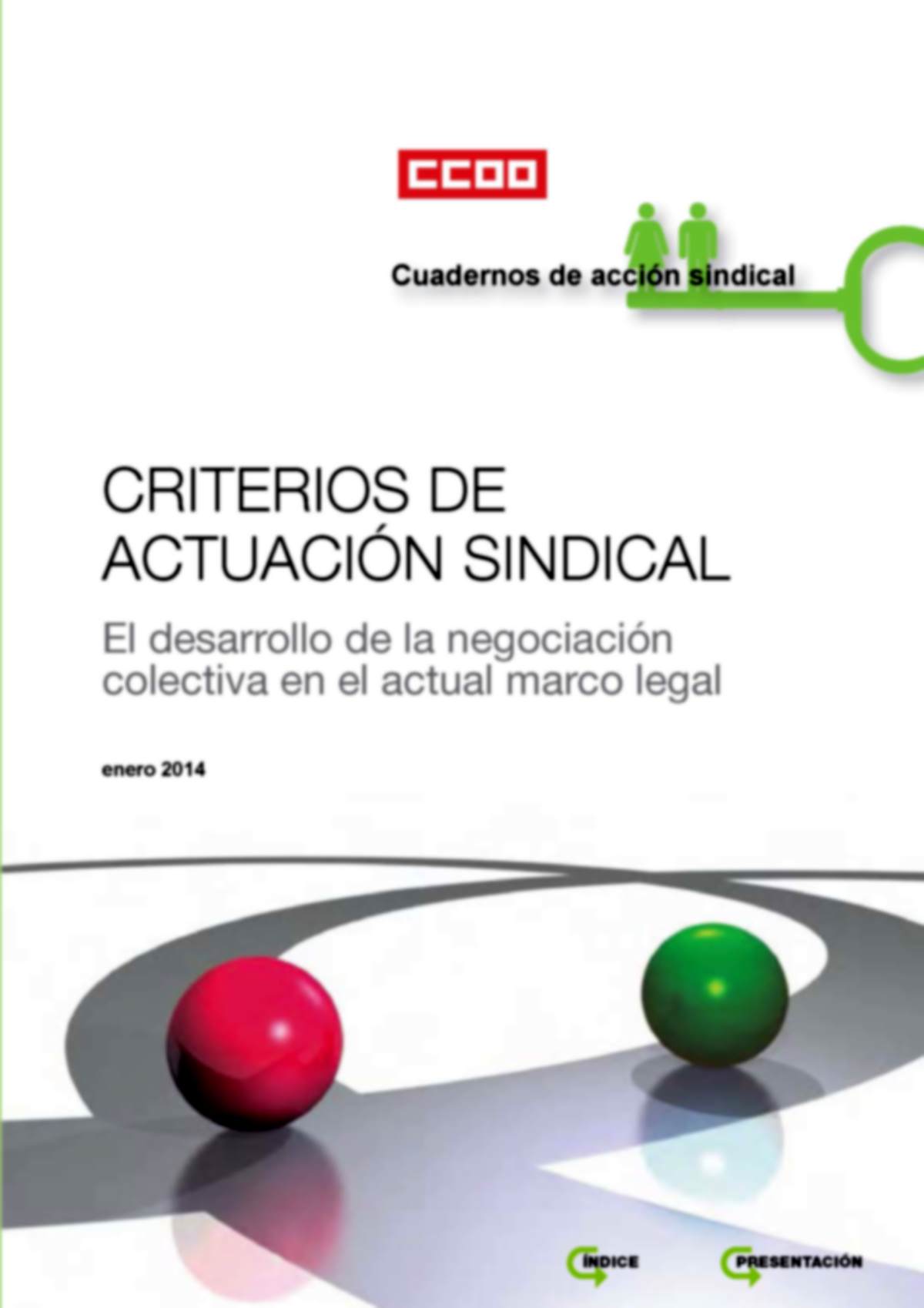 Criterios de Actuación Sindical "El desarrollo de la negociación colectiva en el actual marco legal"