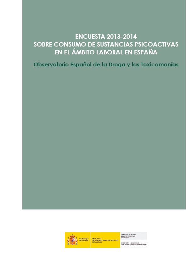 Encuesta 2013-2014 sobre consumo de sustancias psicoactivas en e mbito laboral en Espaa