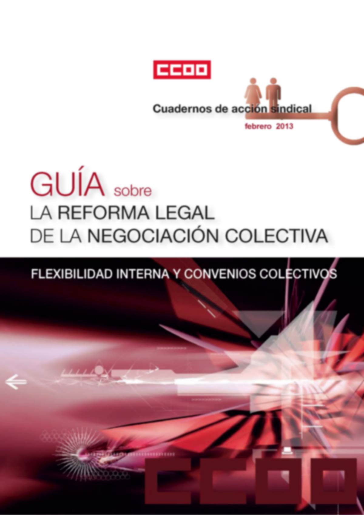 Guía sobre La Reforma Legal de la Negociación Colectiva: Flexibilidad interna y convenios colectivos 