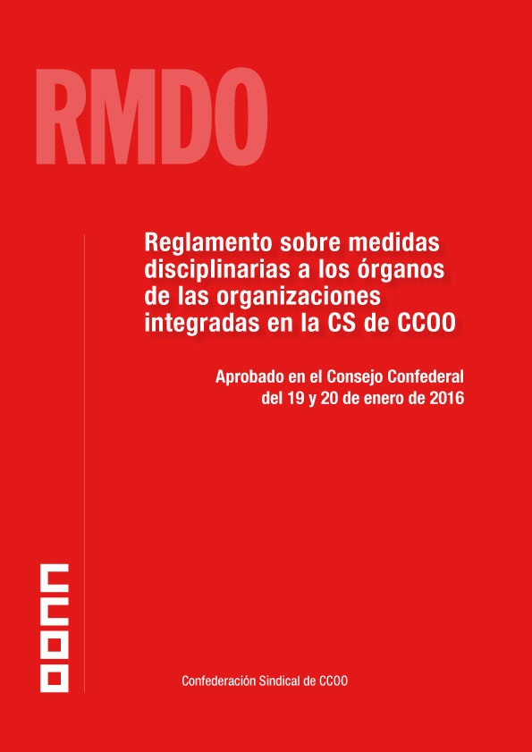Reglamento sobre medidas disciplinarias a los rganos de las organizaciones integradas en la CS de CCOO