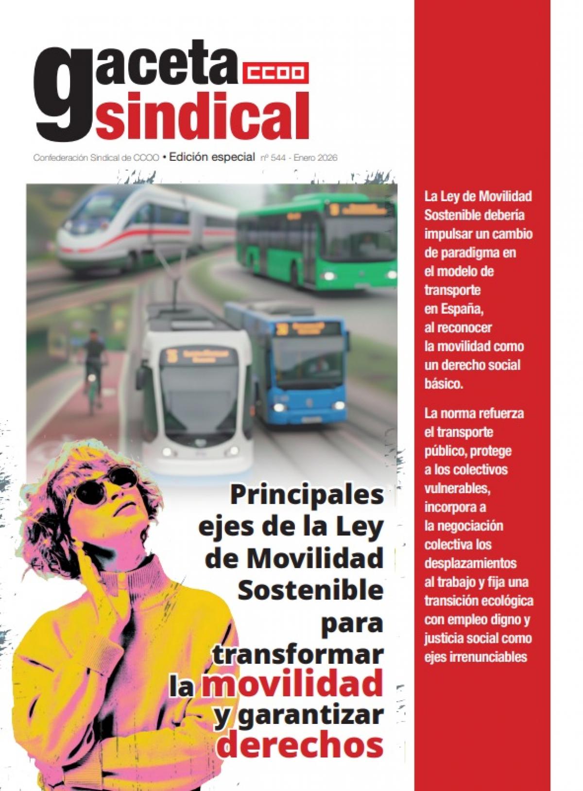 La Ley de Movilidad Sostenible debería impulsar un cambio de paradigma en el modelo de transporte en España.
