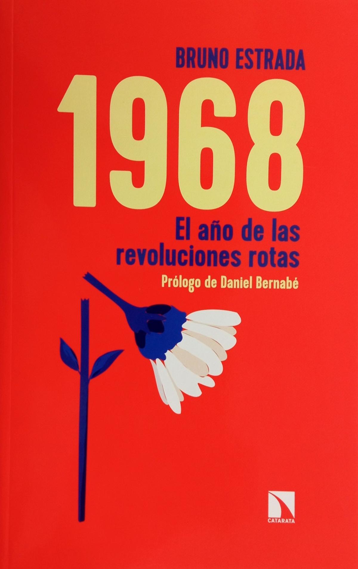 '1968. El ao de las revoluciones rotas'