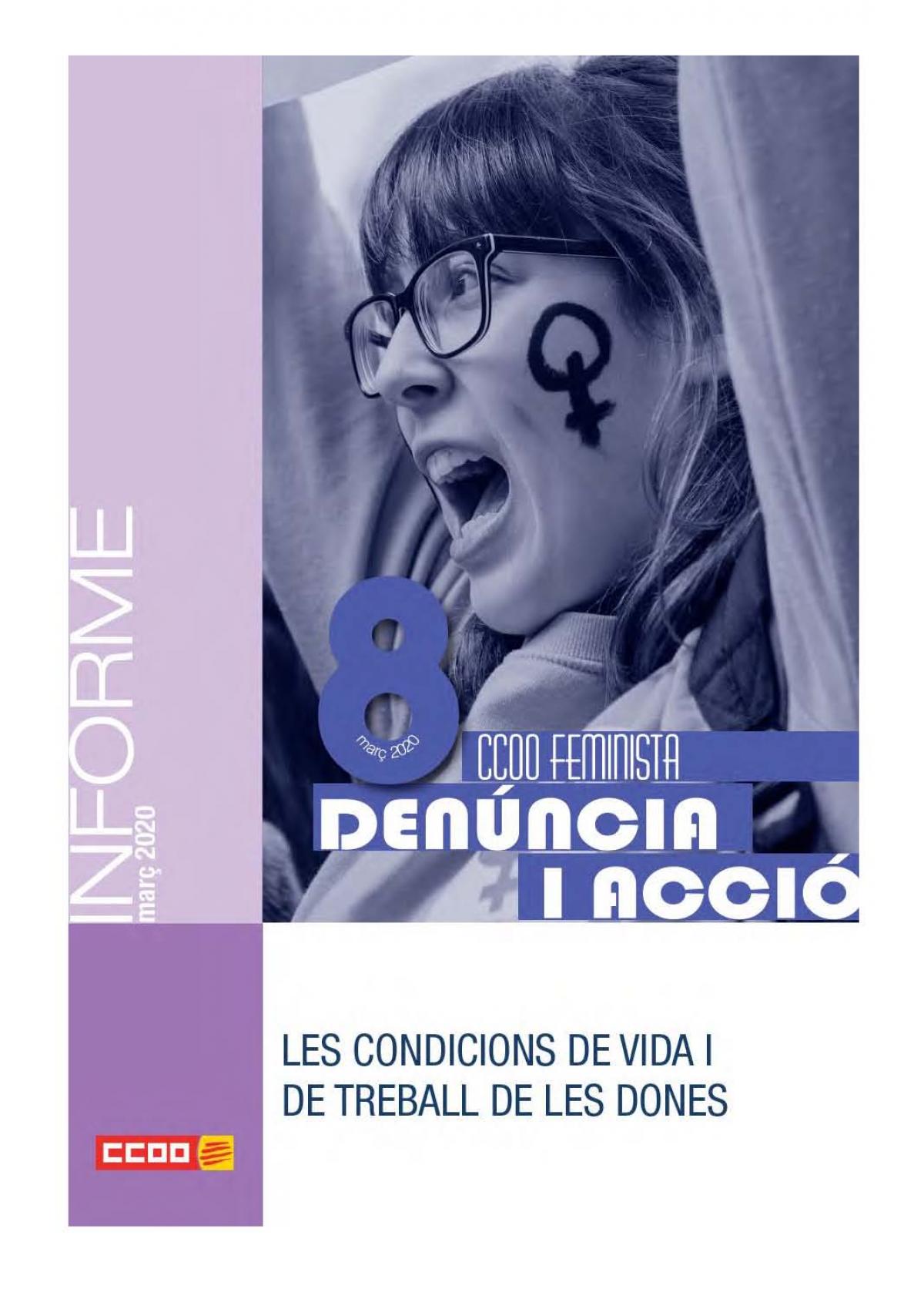 Informe "Les condicions de vida i de treballl de les dones", de la Secretaria de les Dones de CCOO de Catalunya.