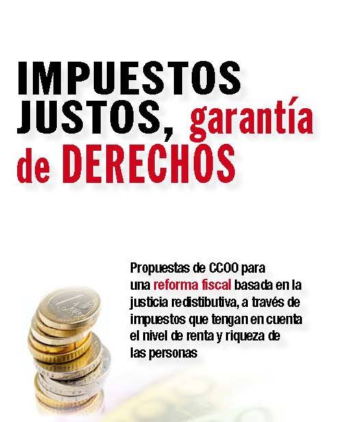Las 20 bases de la propuesta de CCOO para una reforma fiscal justa