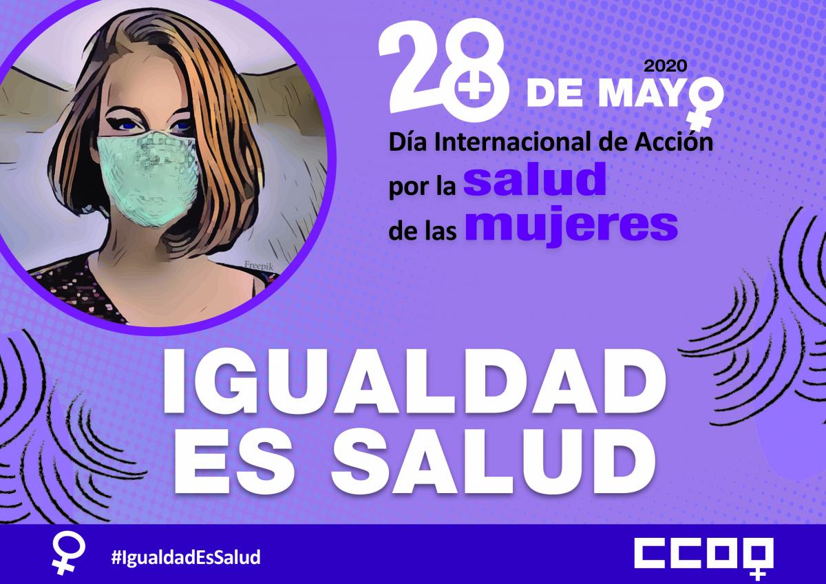 28 de Mayo de 2020: Día Internacional de Acción por la Salud de las Mujeres. #IgualdadEsSalud.