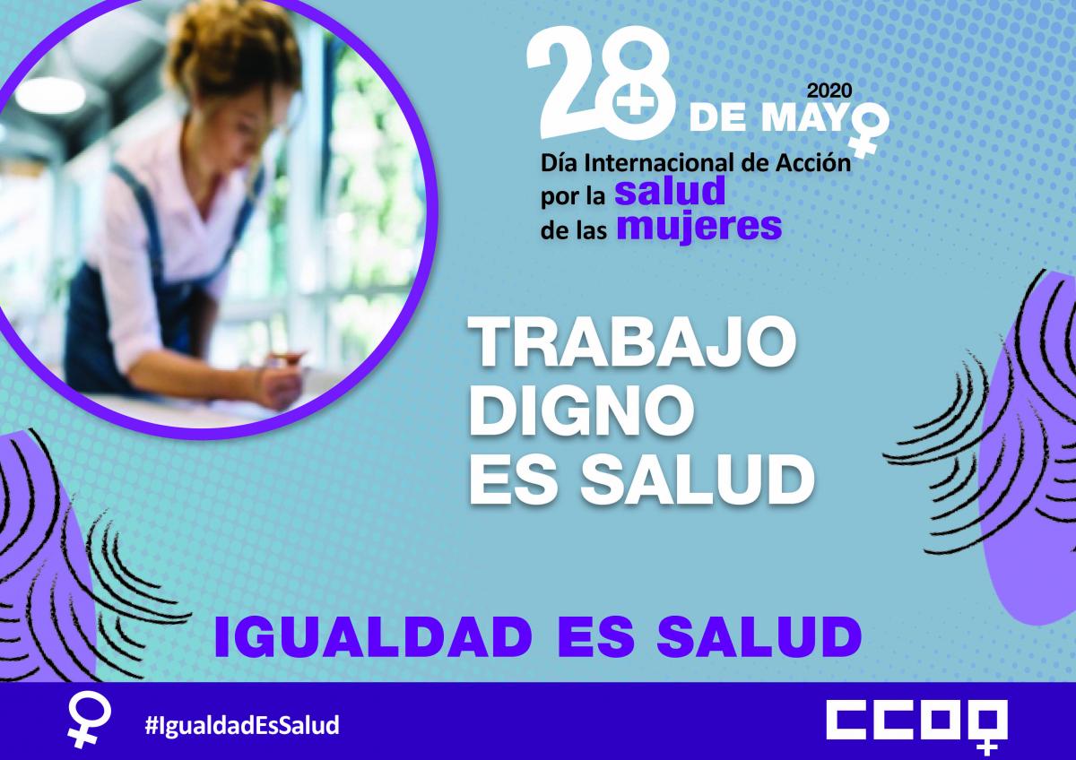 #IgualdadEsSalud: 28 de Mayo de 2020 Día Internacional de Acción por la Salud de las Mujeres: Trabajo digno es salud.