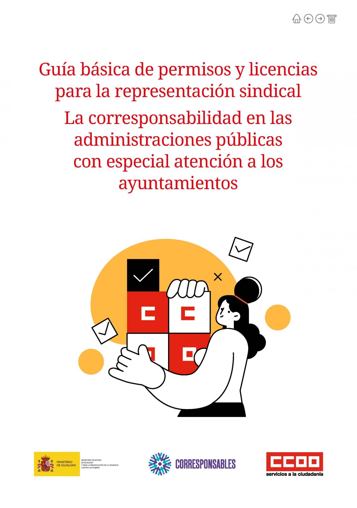 Gua basica de permisos y licencias para la representacin sindical. La corresponsabilidad en las administraciones pblicas con especial atencin a los ayuntamientos.