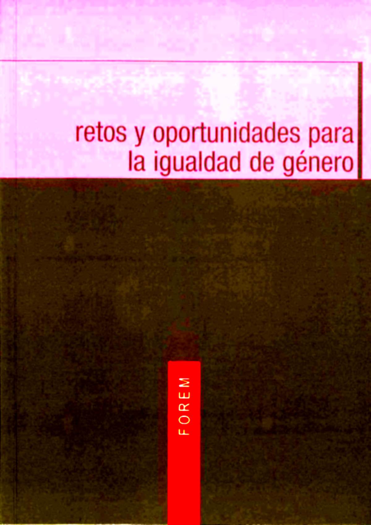 Retos y oportunidades para la igualdad de gnero