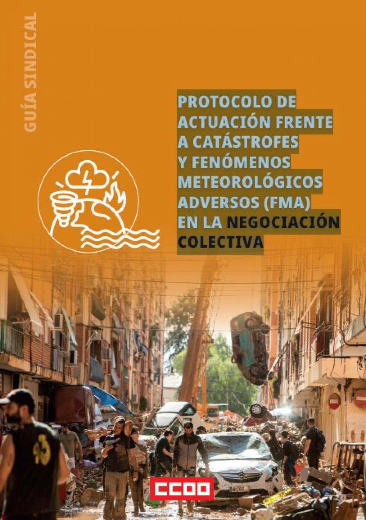 Una protocolo de actuación para actuar en los centros de trabajo frente a los accidentes meteorológcios desde la negociación colectiva.