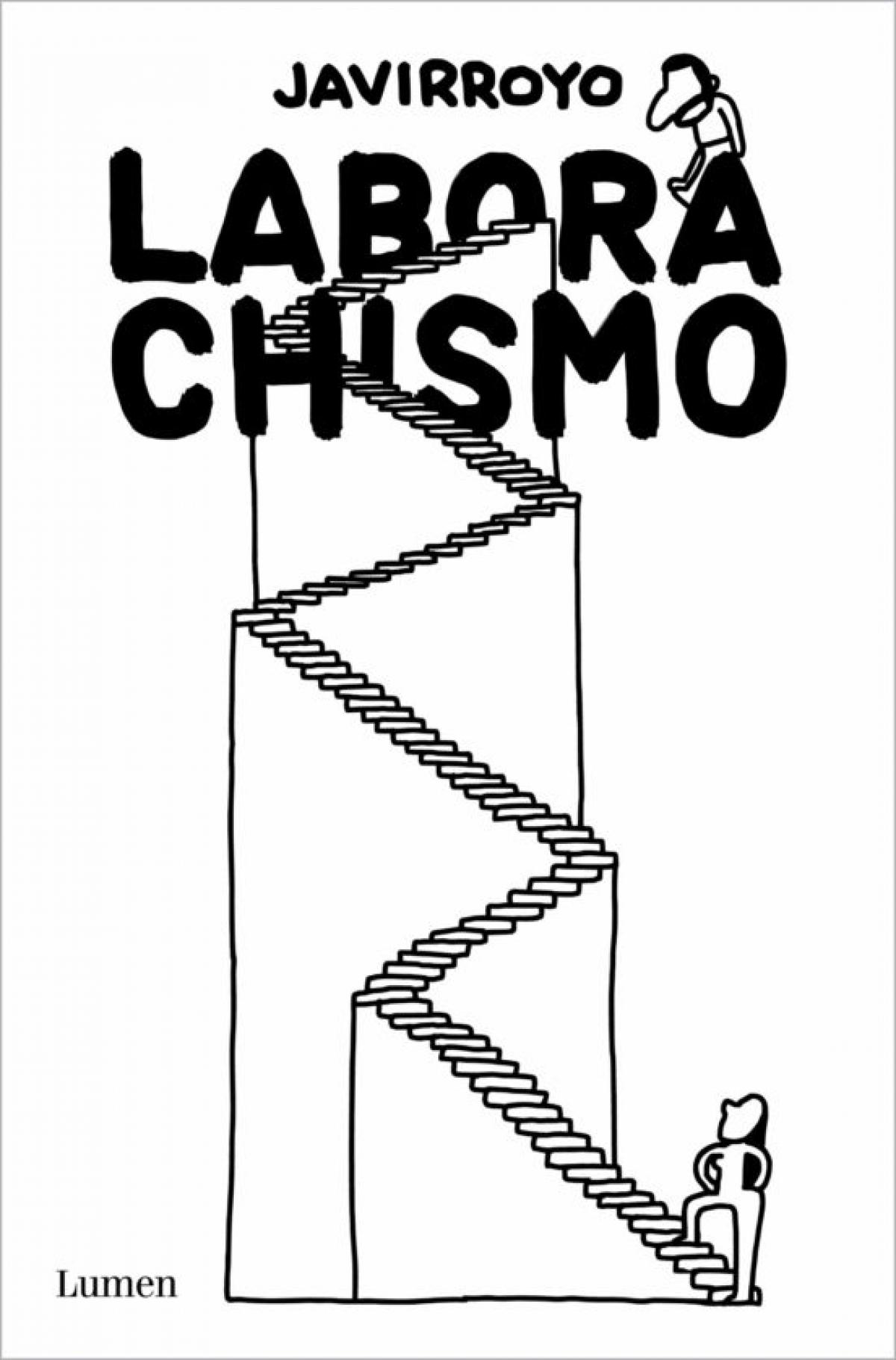 "Laborachismo" de Javirroyo.