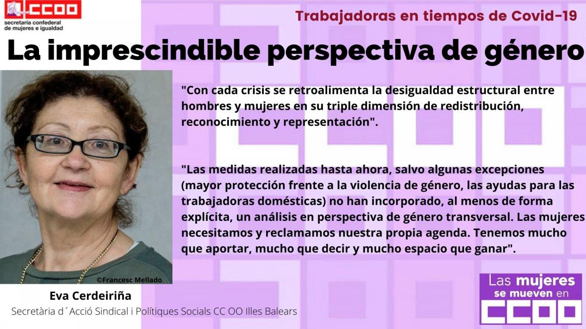 Eva B. Cerdeiriña Outeiral es secretària d'Acció Sindical i Polítiques Socials CCOO Illes Balears.