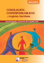 Guía sindical: Conciliación y corresponsabilidad de mujeres y hombres