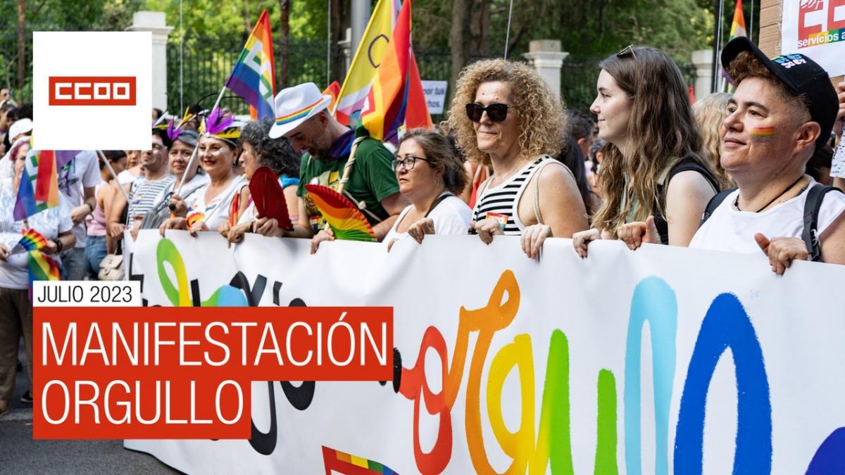 CCOO nos hemos manifestado en la marcha del Orgullo 2023 en Madrid