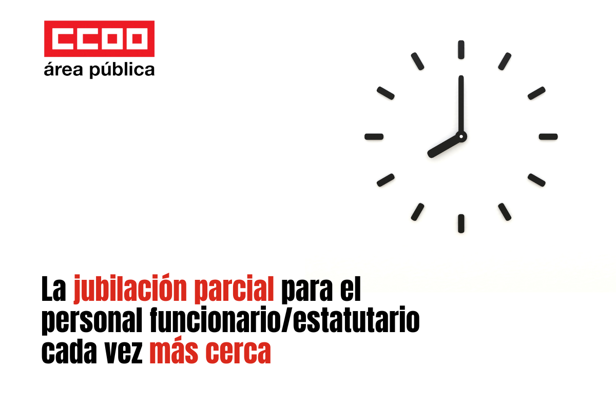 La jubilacin parcial para el personal funcionario/estatutario cada vez ms cerca