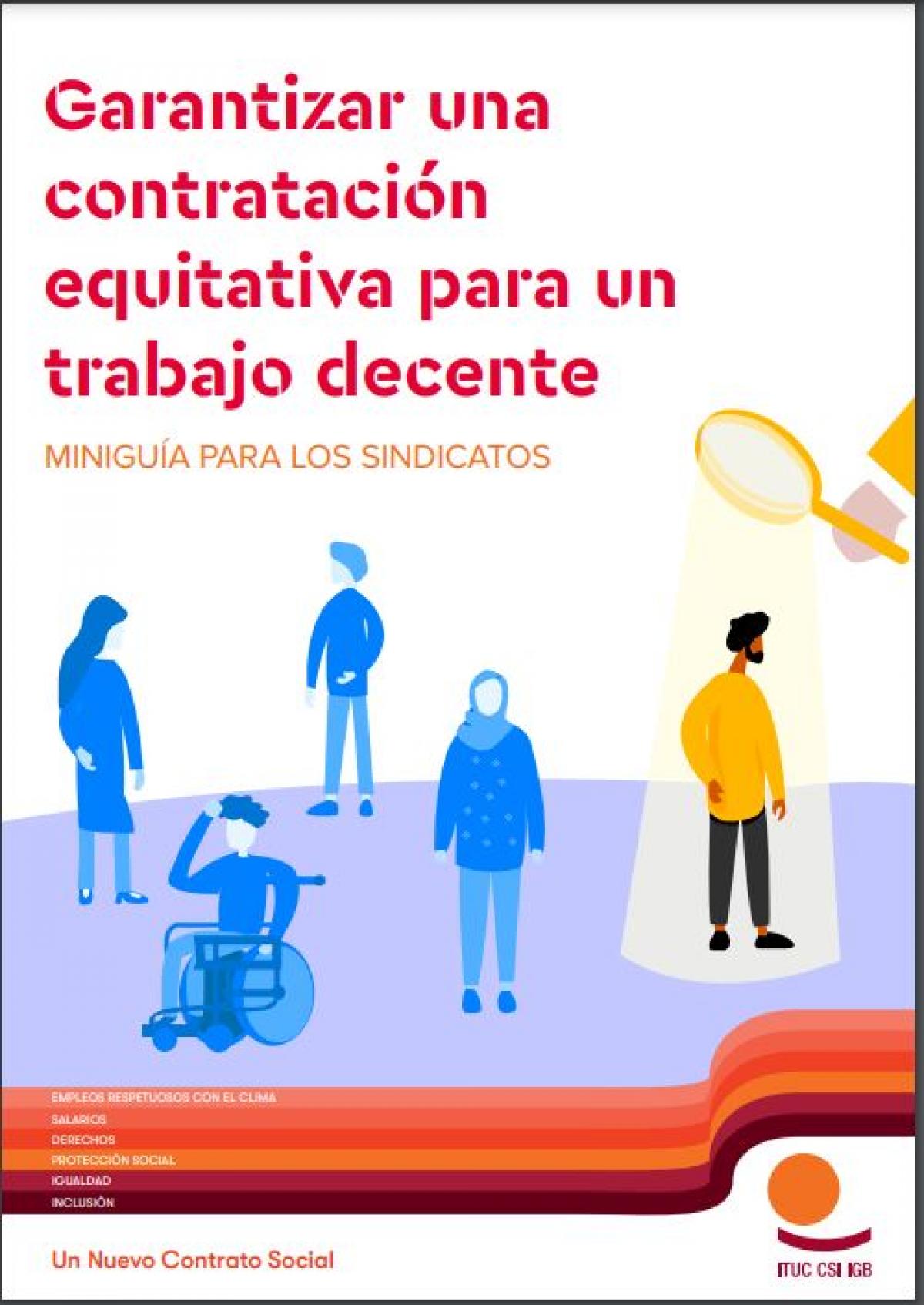 Gua para sindicalistas: Garantizar una contratacin equitativa para un trabajo decente