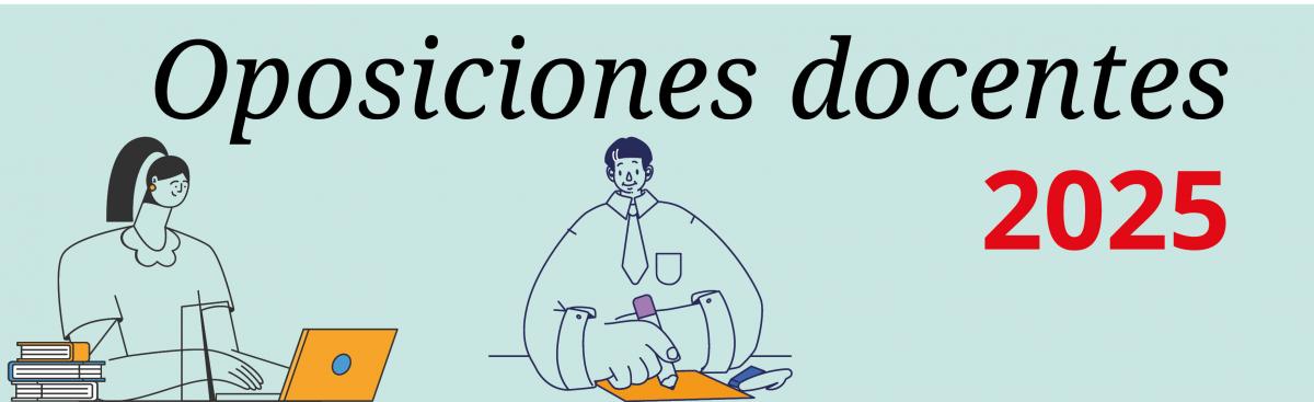 Oposiciones docentes 2025
