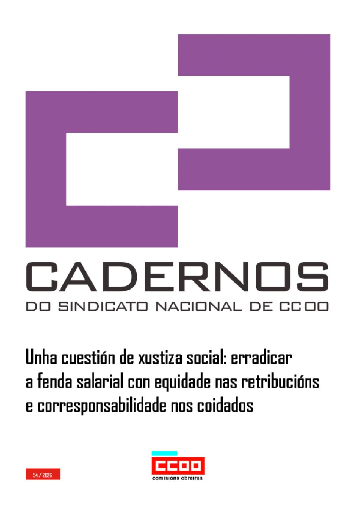 Unha cuestión de xustiza social: erradicar a fenda salarial con equidades nas retribucións e corresponsabilidades nos coidados