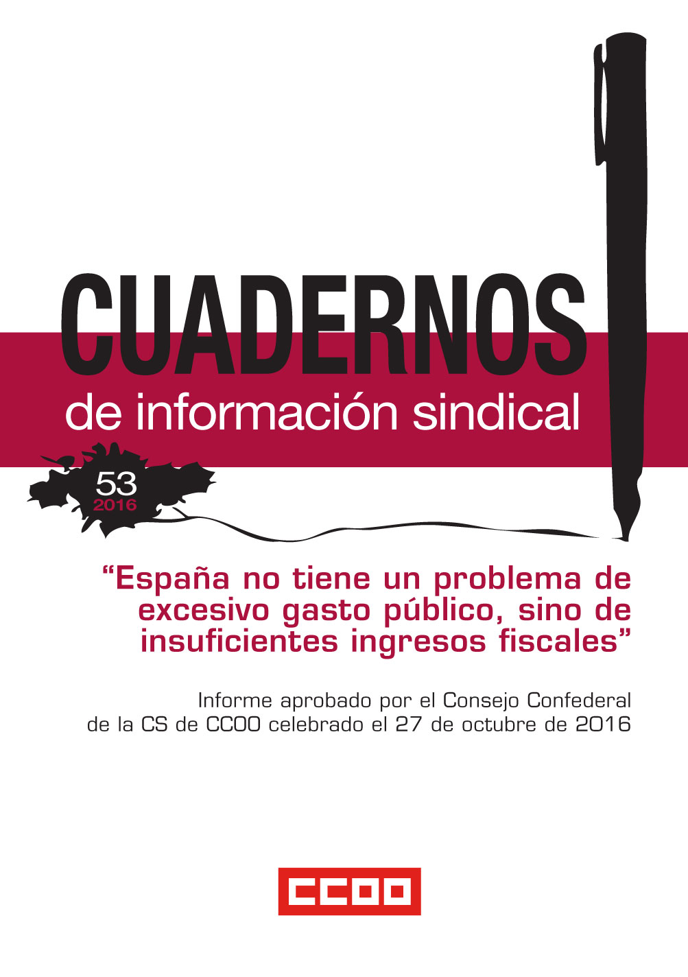 Espaa no tiene un problema de excesivo gasto pblico, sino de insuficientes ingresos fiscales