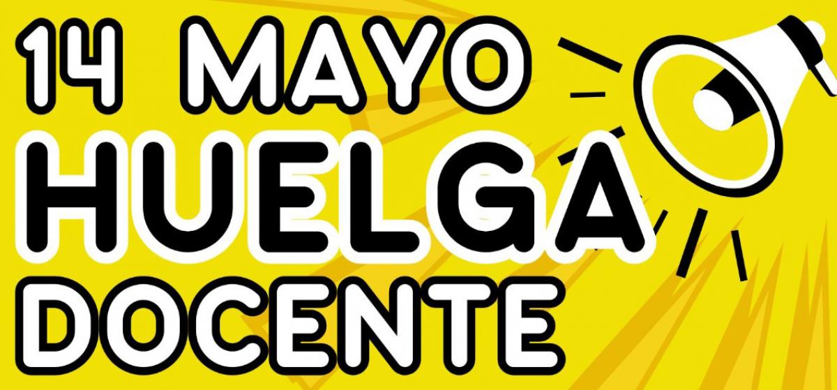14 Mayo. Huelga docente