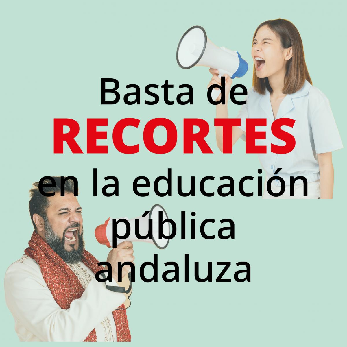 No ms recortes en la educacin pblica andaluza
