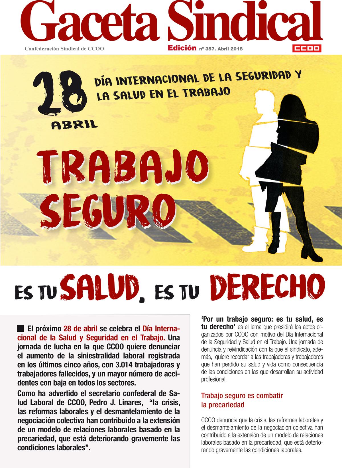 n 357: 28 de abril "Da Internacional de la Seguridad y la Salud en el Trabajo)