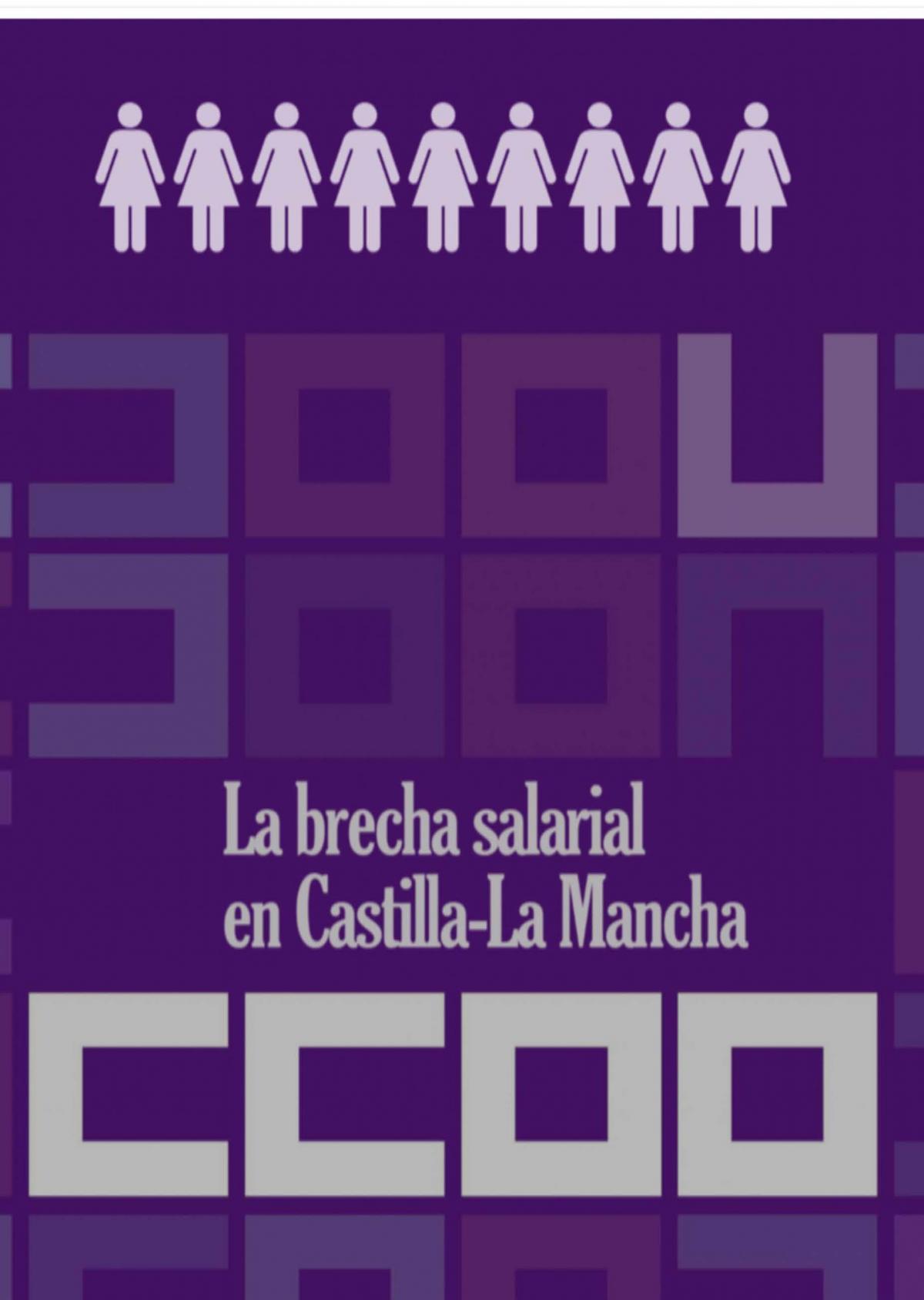 "La brecha salarial en Castilla-La Mancha".