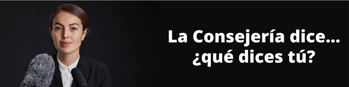 La Consejería dice
