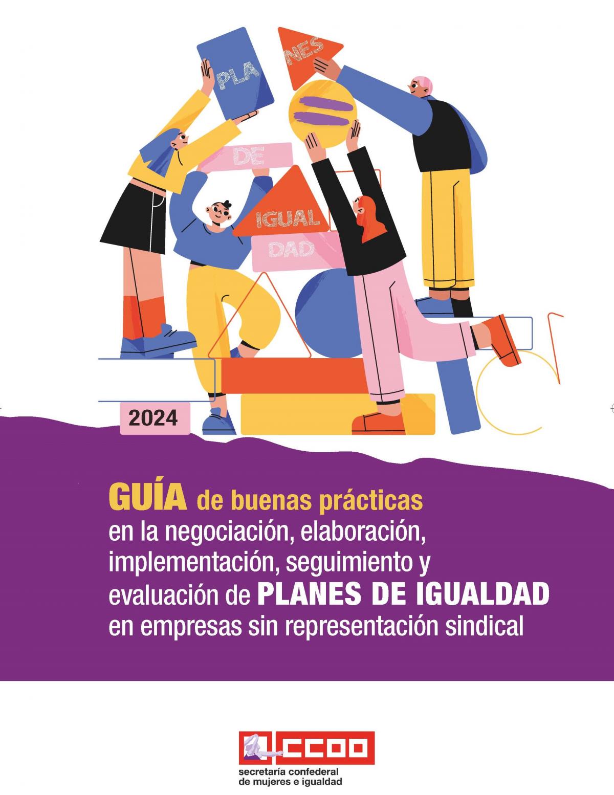 Guade buenas prcticas en la negociacin, elaboracin, implementacin, seguimiento y evaluacin de planes de igualdad en empresas sin representacin sindical.